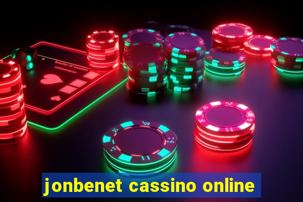 jonbenet cassino online